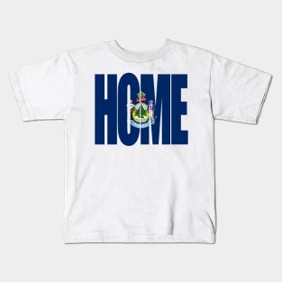 Maine Home - State Flag Kids T-Shirt